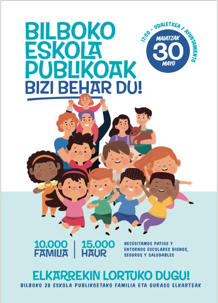 ¡Viva la escuela pública de Bilbao!
En el pleno municipal del ayuntamiento de Bilbao.  17:00h. 30 mayo 2024.
¡Juntos lo conseguiremos! Asociaciones de familias de las 28 escuelas públicas de Bilbao.